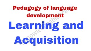 Learning and Aquisition pedagogy of learning [upl. by Poyssick]