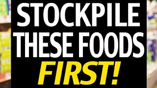 10 Emergency Foods To Stockpile FIRST Do It NOW [upl. by Lertnahs]