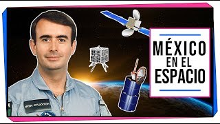 ¿Cómo ha sido el desarrollo espacial mexicano  CIENCIA A LA MEXICANA [upl. by Tedric152]