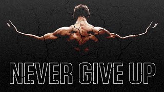 quotNever Give Up Motivation 10 Steps to Conquer Any Challenge [upl. by Ankeny665]