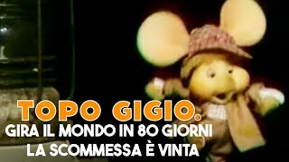 Topo Gigio © Gira il mondo in 80 giorni  La scommessa è vinta [upl. by Janeta]