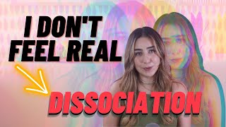 What is dissociation and how can I get out of it Tips to help ground you [upl. by Loralie]