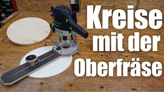 Fräszirkel selber bauen  Perfekte Kreise mit der Oberfräse [upl. by Lotsyrc]