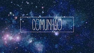 COMUNHÃO  NOVE GRAUS [upl. by Yadnil]