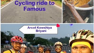 Cycling ride to Famous Arcot kowsiyabriyani from chennai briyani arcot briyanireview [upl. by Ardnahc801]