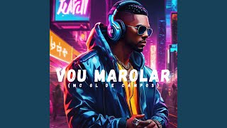 Vou Marolar [upl. by Fidelio]