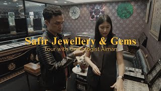 Safir Jewellery amp Gems Gallery Tour with Gemologist Aiman [upl. by Latif]