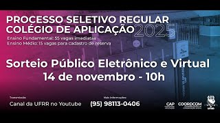 Gravação Ao Vivo  Sorteio Regular CAp UFRR  2025  14112024 [upl. by Serafine]