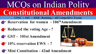 MCQs On Constitutional Amendment Acts [upl. by Htenaj]