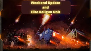 Weekend Update and the Railgun Elite Unit [upl. by Marcelo]