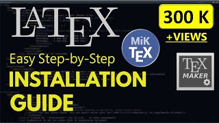 How to Install LaTex  Miktex and Texmaker on Windows 10  Windows 8  Windows 7 [upl. by Nihcas784]