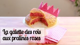 La galette des rois aux pralines roses  recette facile [upl. by Zebadiah]