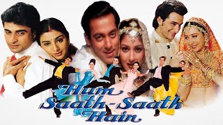 Hum Saath Saath Hain Full Hindi Movie  Sakman Khan Saif Ali Karishma  Review And Facts [upl. by Latif]