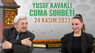 Yusuf Kavaklı Cuma Duası Hayatta Her Şey Var 24 Kasım 2023 [upl. by Floyd133]