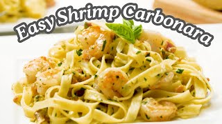 The Ultimate Shrimp Carbonara Recipe in 20 Minutes [upl. by Ck]