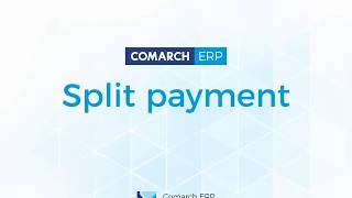 Split Payment z Comarch ERP XL [upl. by Attener271]