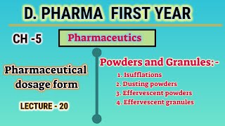 Powders and granules  Ch5  Pharmaceutics  Pharmaceutical dosage form  DPharm first year [upl. by Ailices]