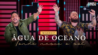 Jorge amp Mateus  Água de Oceano  Onde Nasce o Sol Clipe Oficial É Simples Assim [upl. by Fenelia]