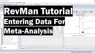 RevMan Tutorial  Entering Data For MetaAnalysis [upl. by Lambertson]