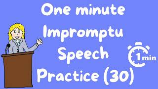 One minute impromptu practice 30 [upl. by Yaker]