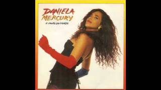 Daniela Mercury  O Canto Da Cidade [upl. by Hynes]