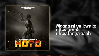 AMBWENE MWASONGWEWAMECHOMA MOTO LYRICS [upl. by O'Kelly]