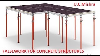 Formwork for Concrete Structure01 Requirements of Falsework [upl. by Tsan]