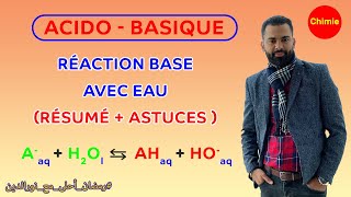 AcidoBasique Réaction Base avec Eau  résumé  astuces  avec Prof Noureddine [upl. by Kassi]