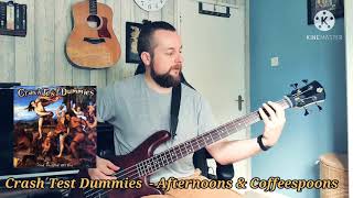 Crash Test Dummies  Afternoons And Coffeespoons bass cover [upl. by Schober706]