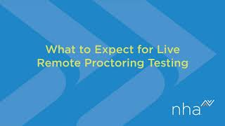 The Ultimate Guide to Live Remote Proctoring with NHA [upl. by Cirdes]