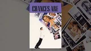 Chances Are [upl. by Dauf]