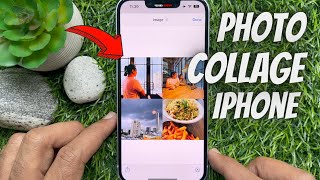 How to Make a Photo Collage on iPhone Without Using Thirdparty Apps [upl. by Engleman]