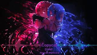 Nightcore Copycat Vocaloid [upl. by Ecneret427]