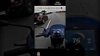 Ola vs thar drag race 💯😰 youtubeshorts rider thar zx10r motovlog [upl. by Naujid]