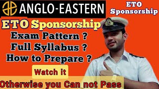 Anglo Eastern ETO Sponsorship  Exam PatternFull SyllabusBest Study material [upl. by Oilut]