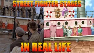 Street Fighter Stages In Real Life [upl. by Marvel]