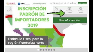 ► INSCRIPCIÓN PADRÓN DE IMPORTADORES GRATIS Y RÁPIDO  2020 SAT [upl. by Rosenthal963]