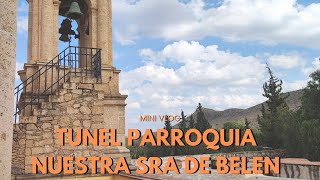 Túnel Parroquia Ntra Sra de Belén  Real de Asientos culturageneral [upl. by Lenehc]