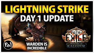 Lightning Strike Warden Day 1 Update  FAQ  Tinctures GOOD Shock Node Meh [upl. by Borroff]