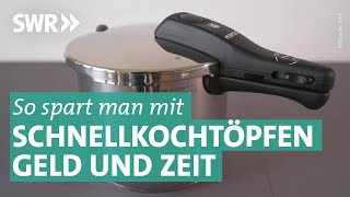 Energiesparend kochen mit einem Schnellkochtopf  Marktcheck SWR [upl. by Hedberg]