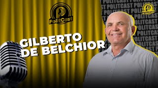 GILBERTO DE BELCHIOR  POLITCAST 006 [upl. by Letrice]