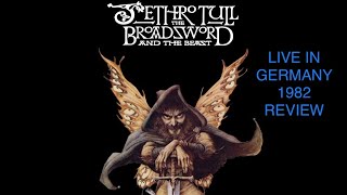 BROADSWORD LIVE  TASTY DEEP CUTS Jethro Tull Live in Germany 1982 40th ANNIVERSARY BROADSWORD [upl. by Edette]