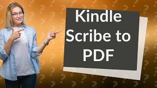 Can you convert Kindle Scribe to PDF [upl. by Yrac715]