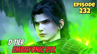 D Tier Embryonic Pill  Battle through the heavens Season 5 Episode 232 Novel Explain In Hindi [upl. by Fischer261]