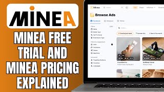 Minea Free Trial And Minea Pricing Explained [upl. by Hathcock935]