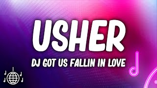 Usher  DJ Got Us Fallin In Love Lyrics [upl. by Nylatsyrc]