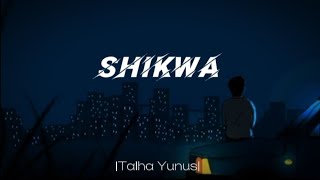 SHIKWA TALHA YUNUS  Prodby Jokhay [upl. by Attaynek]