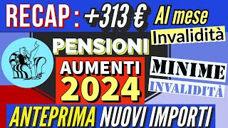 RECAP 👉 PENSIONI SETTEMBRE NOVITÀ DATE AUMENTI RIMBORSI❗️AUMENTI 2024 INVALIDITÀ amp MINIME313€ [upl. by Eatnuhs14]