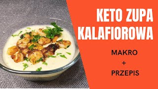 Keto Zupa Kalafiorowa  Przepis  Aneta Florczyk [upl. by Libb]