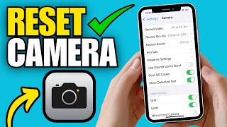 How To Reset Camera Settings on iPhone to Factory Defaults [upl. by Ylrbmik]